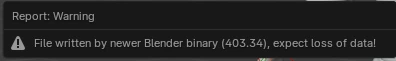 File written by newer Blender binary warning